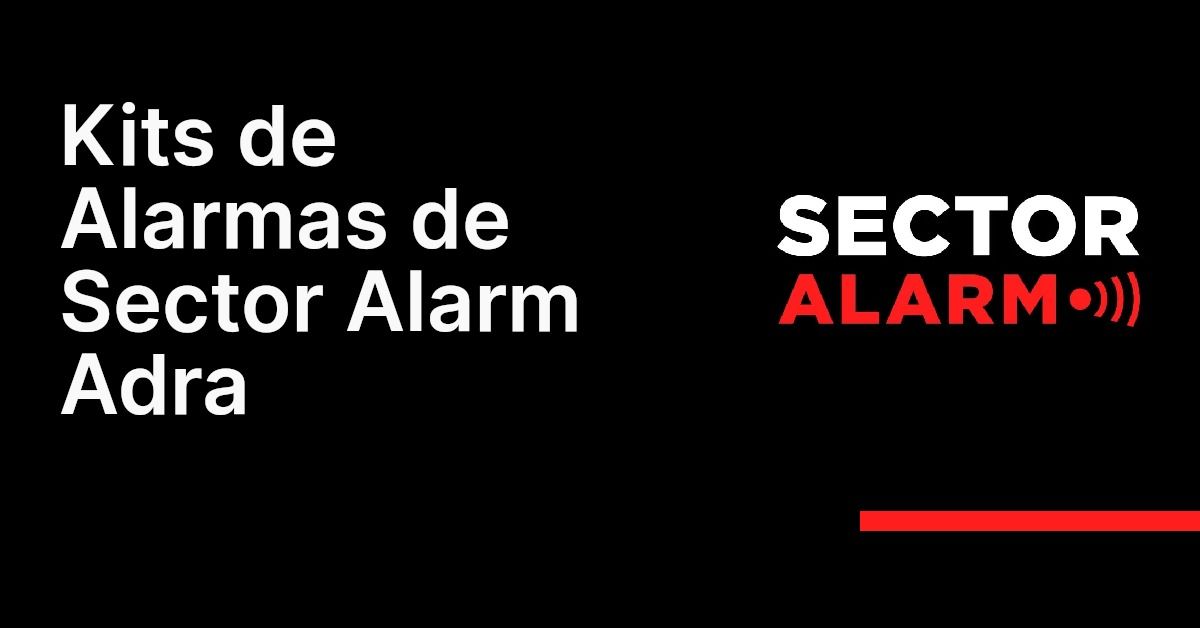 Kits de Alarmas de Sector Alarm Adra